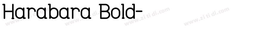 Harabara Bold字体转换